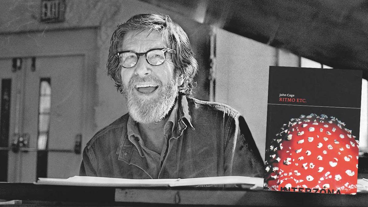 John Cage y los escritos que cambiaron la sensibilidad del mundo