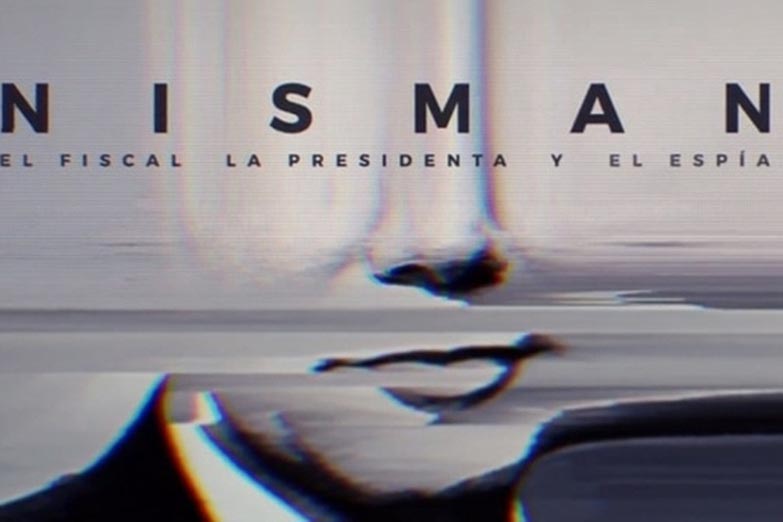 Documental sobre Nisman: testimonios inéditos, hallazgos y un relato para satisfacer a los dos lados de la grieta
