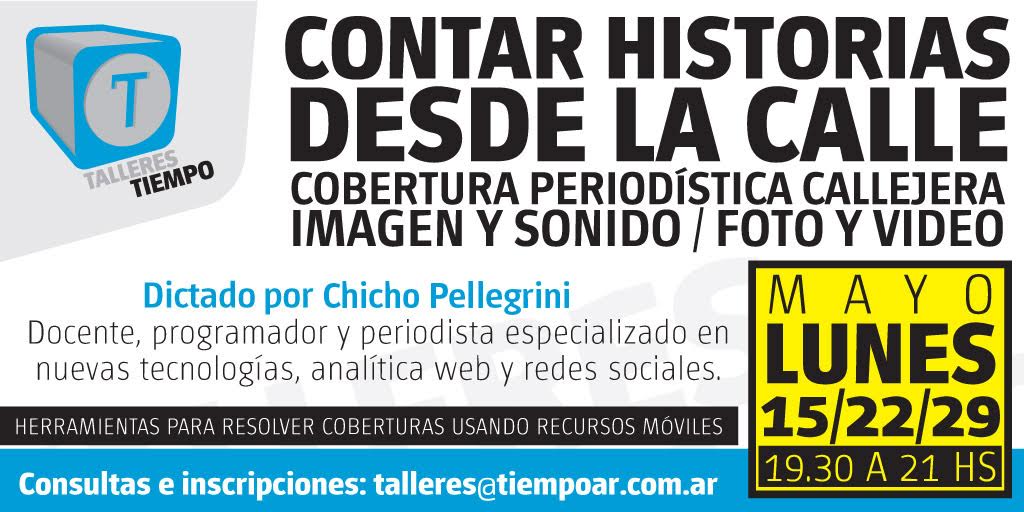 Nuevo taller en Tiempo: cómo contar una historia en la calle con herramientas móviles