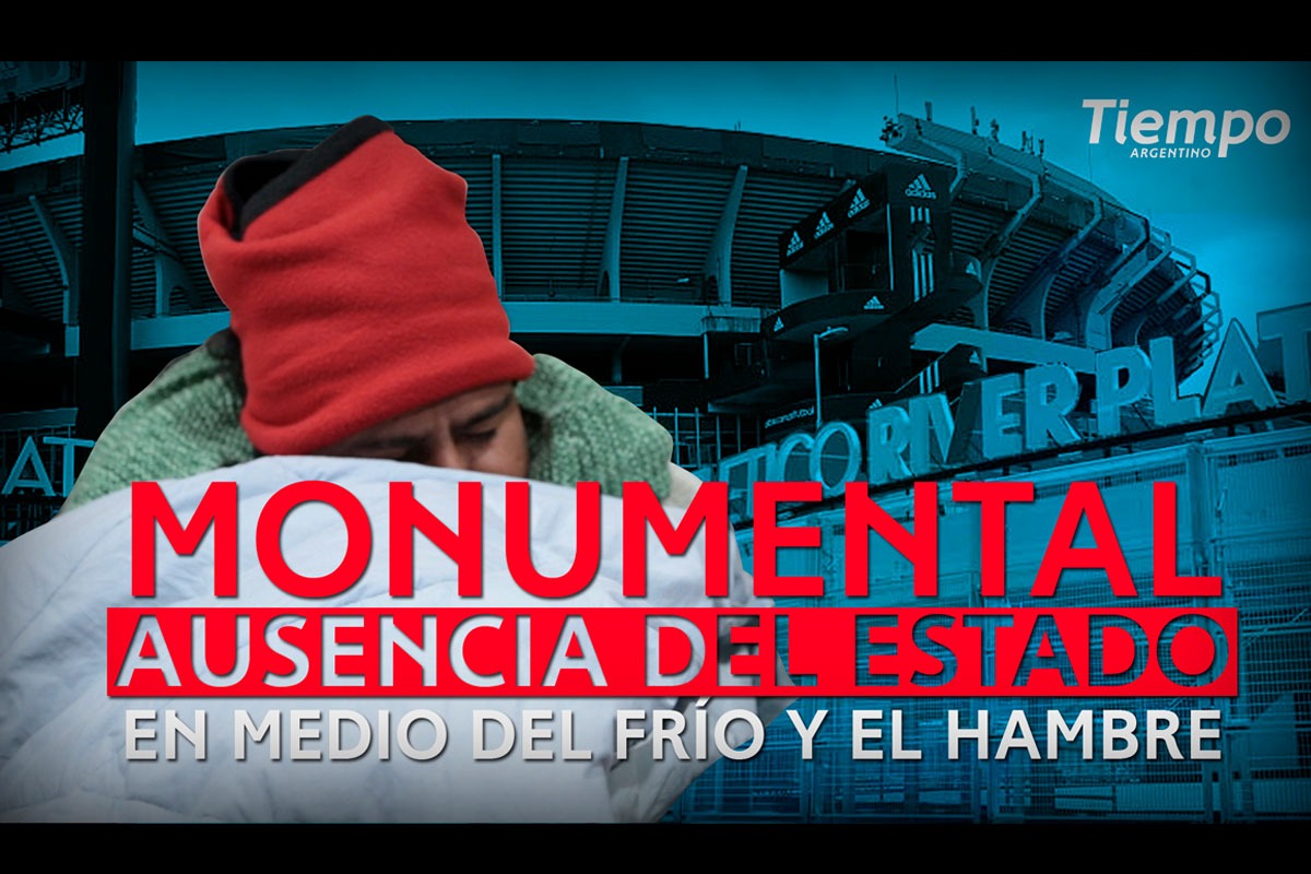 Monumental ausencia del Estado en medio del frío y el hambre