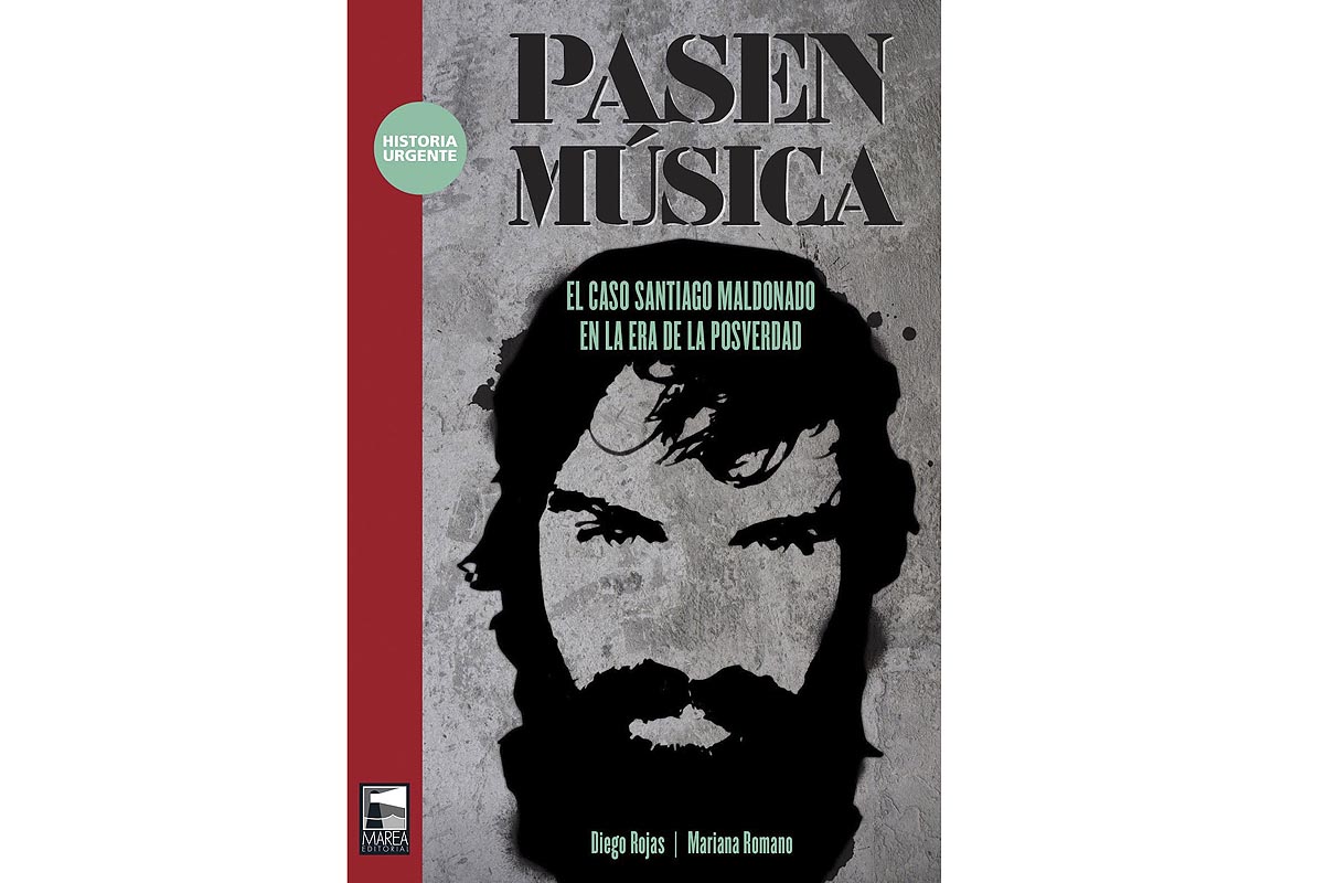 Pasen música: el rol de los medios en el caso de Santiago Maldonado