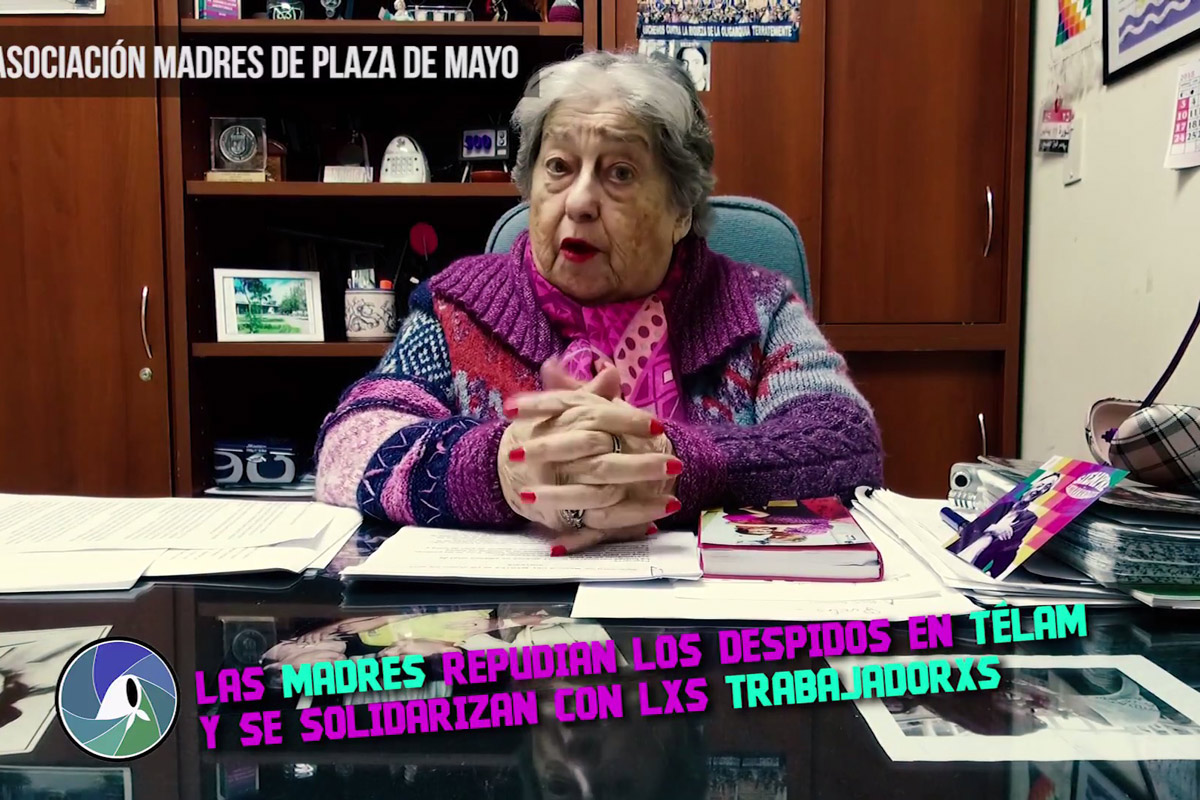 Hebe de Bonafini repudia los despidos en Télam
