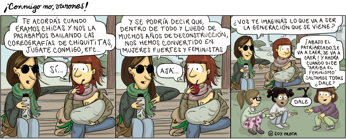¡Conmigo no, varones! – Lo que viene