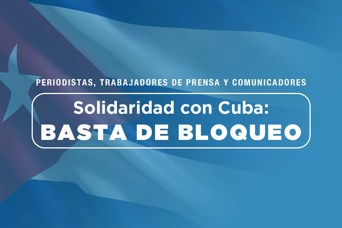 Solicitada de periodistas, trabajadores de prensa y comunicadores ante la campaña contra Cuba