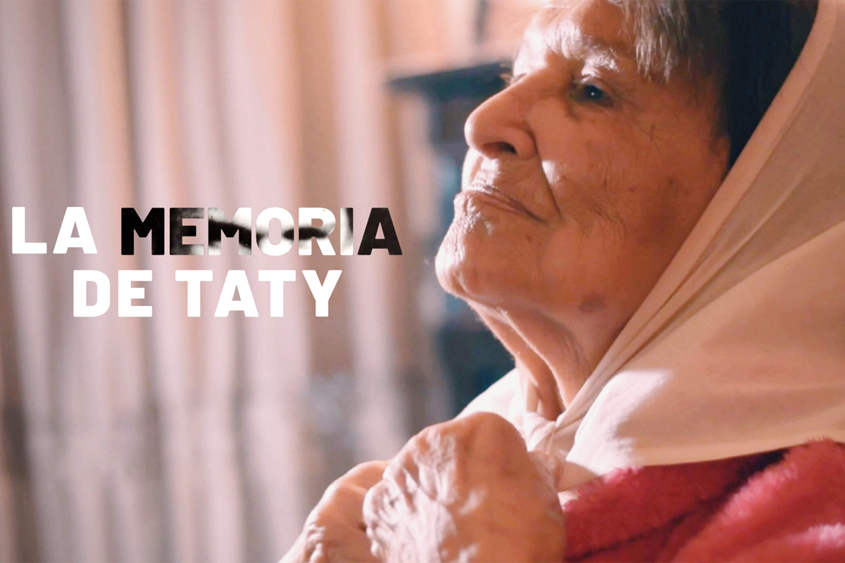 «La memoria de Taty»: un documental para seguir sembrando verdad y justicia