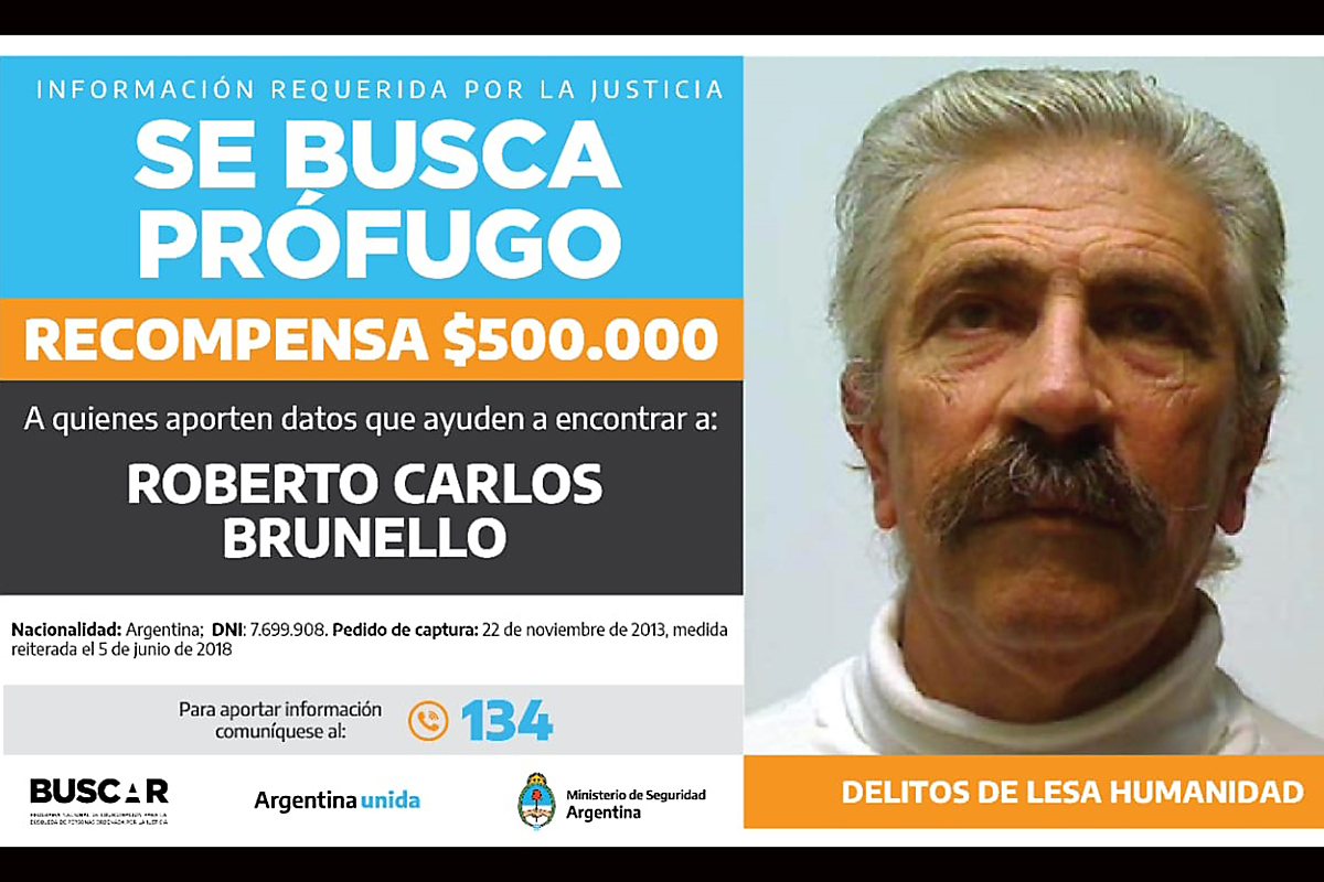 Capturaron al genocida Roberto Carlos Brunello, prófugo desde el año 2013