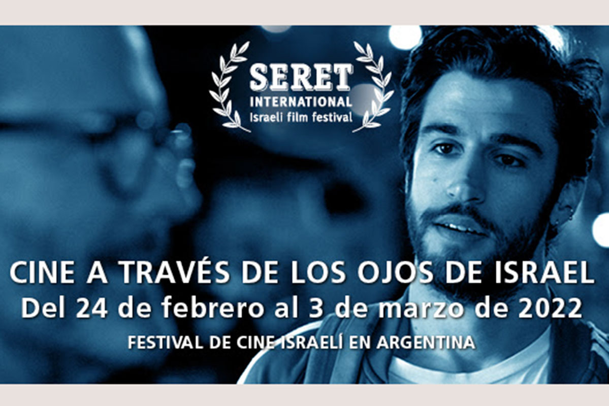 Debuta en la Argentina el Festival Internacional de Cine Israelí Seret
