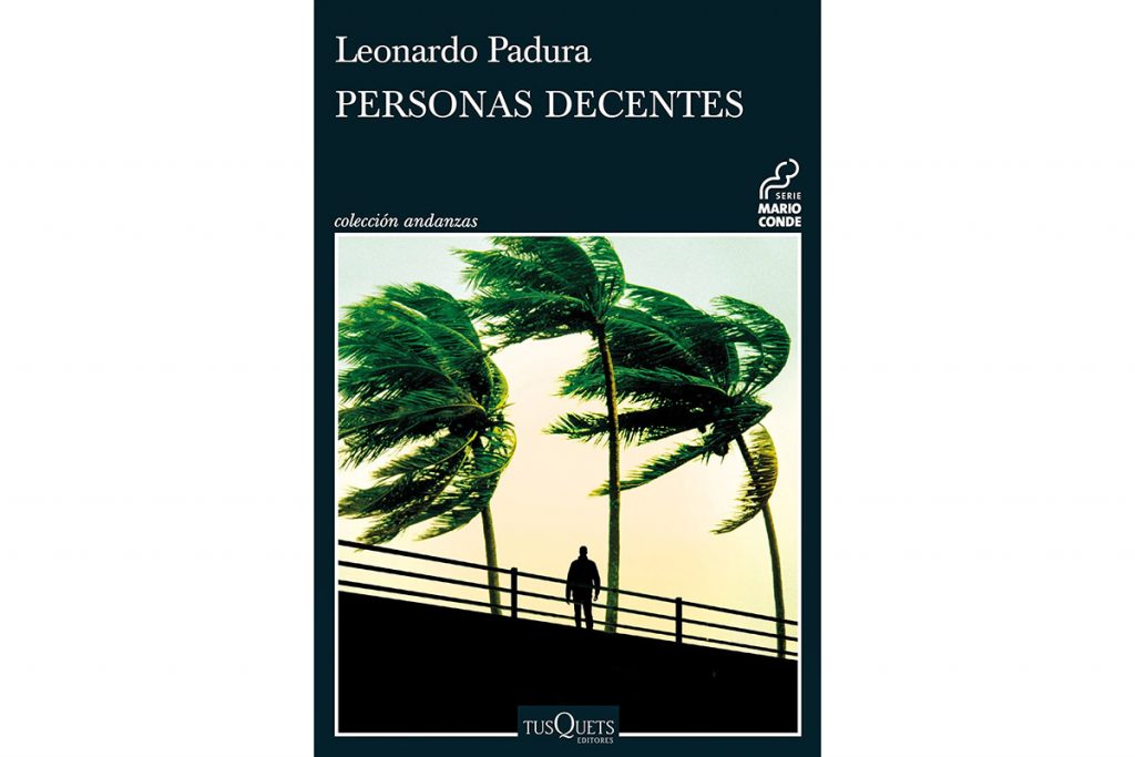 Leonardo Padura: “Las novelas proponen miradas pero no tienen que darle respuesta a todo”