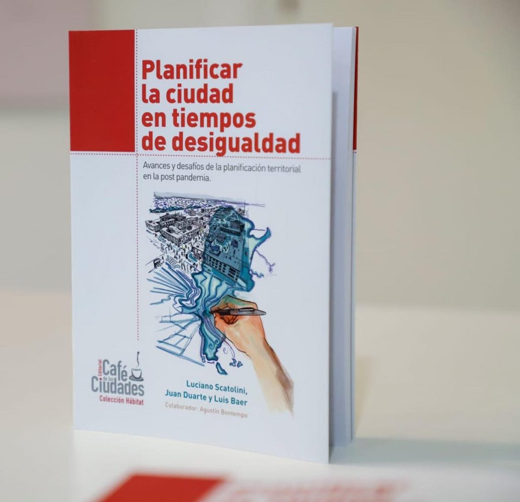 Un libro para pensar cómo planificar ciudades que incluyan a toda la sociedad