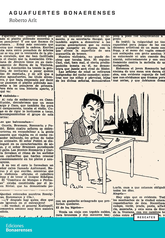 42 aguafuertes para recorrer la provincia de Buenos Aires a través de la pluma de Roberto Arlt 1 aguafuertes
