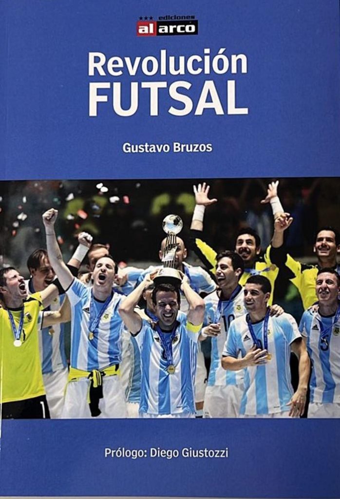 Un libro para contar una épica: Revolución Futsal 1 Un libro para contar una épica: Revolución Futsal