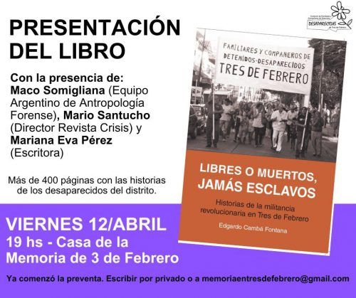 Presentan el libro «Libres o muertos, jamás esclavos: historias de la militancia revolucionaria en Tres de Febrero»