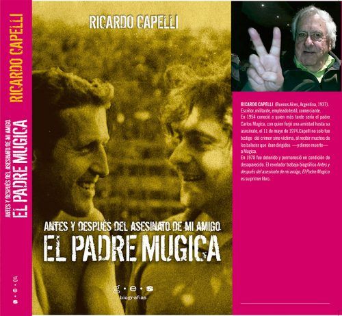 Ricardo Capelli: «Si estuviera acá, Carlos Mugica estaría reclutando a toda la gente para salir a la calle»