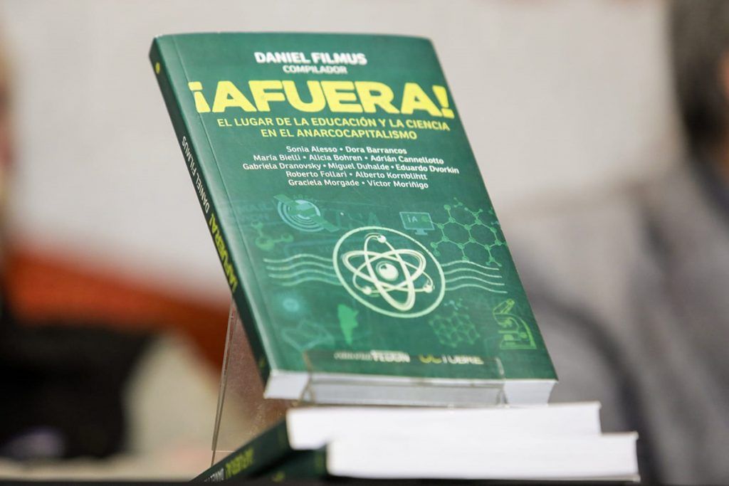 ¡AFUERA!, un texto urgente sobre la Educación y la Ciencia en tiempos de anarcocapitalismo 2 ¡AFUERA!, un texto urgente sobre la Educación y la Ciencia en tiempos de anarcocapitalismo