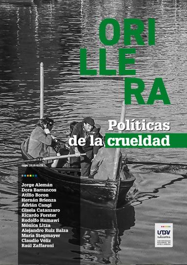 "Orillera", 8º número dedicado a las políticas de la crueldad 1 "Orillera", 8º número dedicado a las políticas de la crueldad