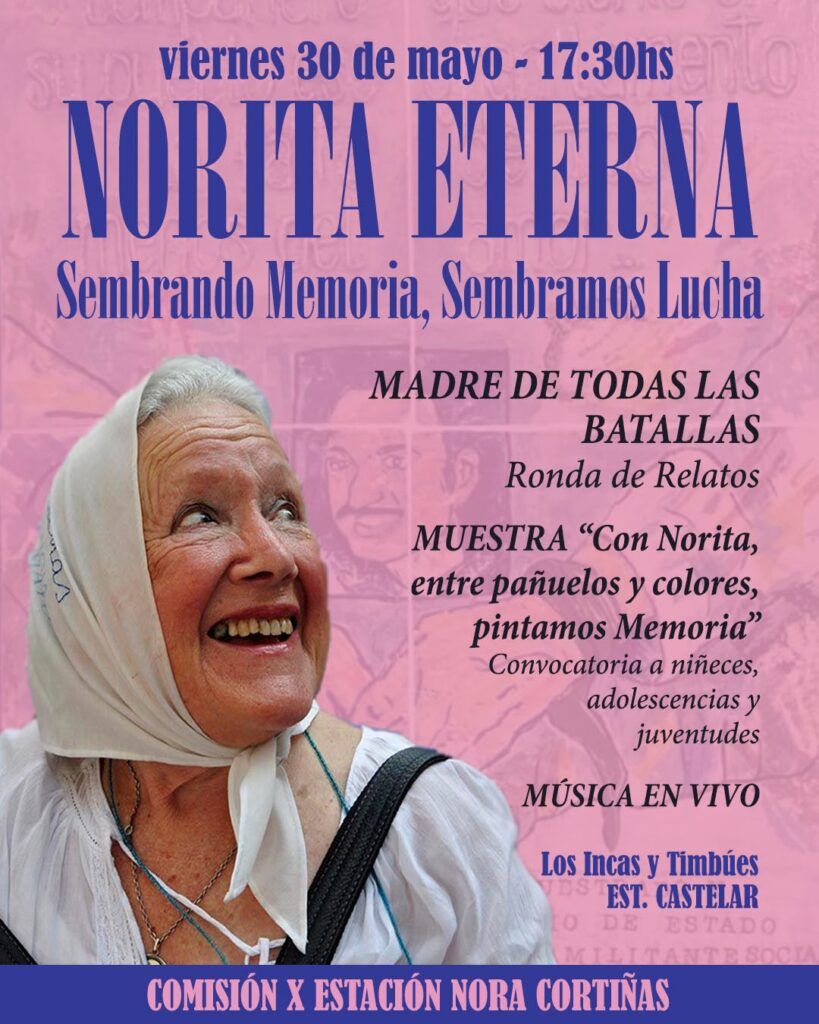 Múltiples homenajes a un año de la partida de Norita, la Madre de todas las batallas