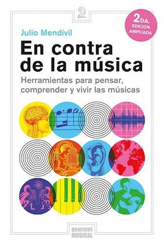 La música según un “etnomusicólogo aguafiestas”