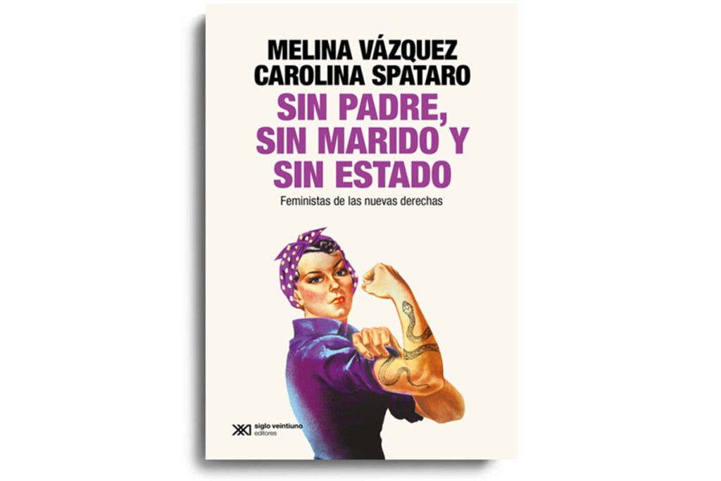 Mujeres liberales y feminismos incómodos: estudiar a la derecha para comprenderla