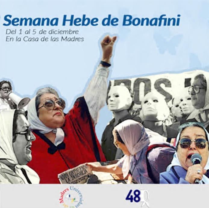 Memoria y lucha: llega la "Semana Hebe de Bonafini" 1 Memoria y lucha: llega la "Semana Hebe de Bonafini"