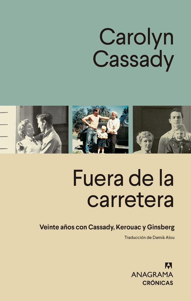 Carolyn Cassady y el testimonio de una vida frenética 1 Carolyn Cassady y el testimonio de una vida frenética