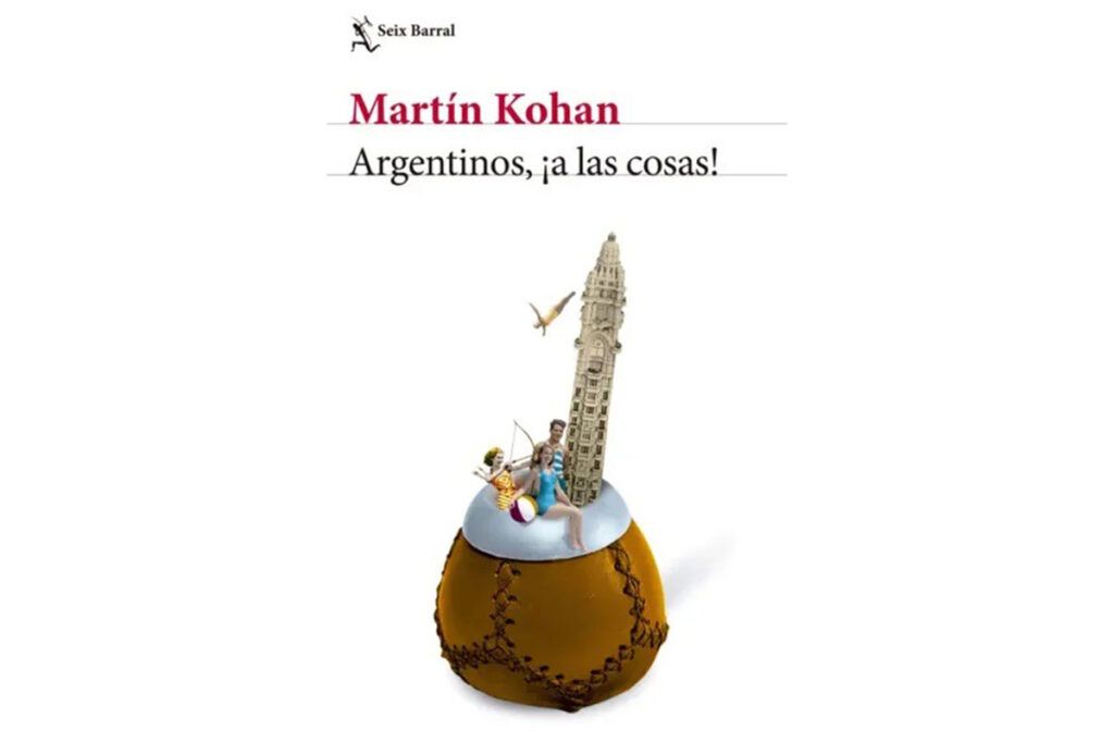 Martín Kohan: “No concibo la argentinidad como una esencia” 1 Martín Kohan: “No concibo la argentinidad como una esencia”