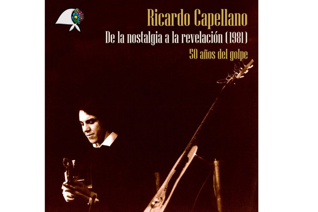De la nostalgia a la revelación: el disco de Ricardo Capellado compuesto durante la dictadura será reeditado