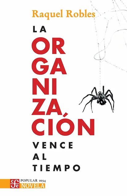 Raquel Robles y “La organización vence al tiempo”: un libro que rescata la capacidad de resistencia en momentos de deshumanización