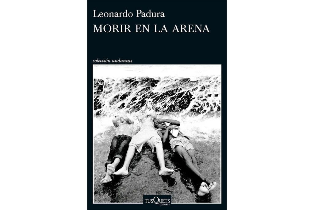Leonardo Padura: “Hay que mantener activo el detector de mierda” 5 Leonardo Padura: “Hay que mantener activo el detector de mierda”