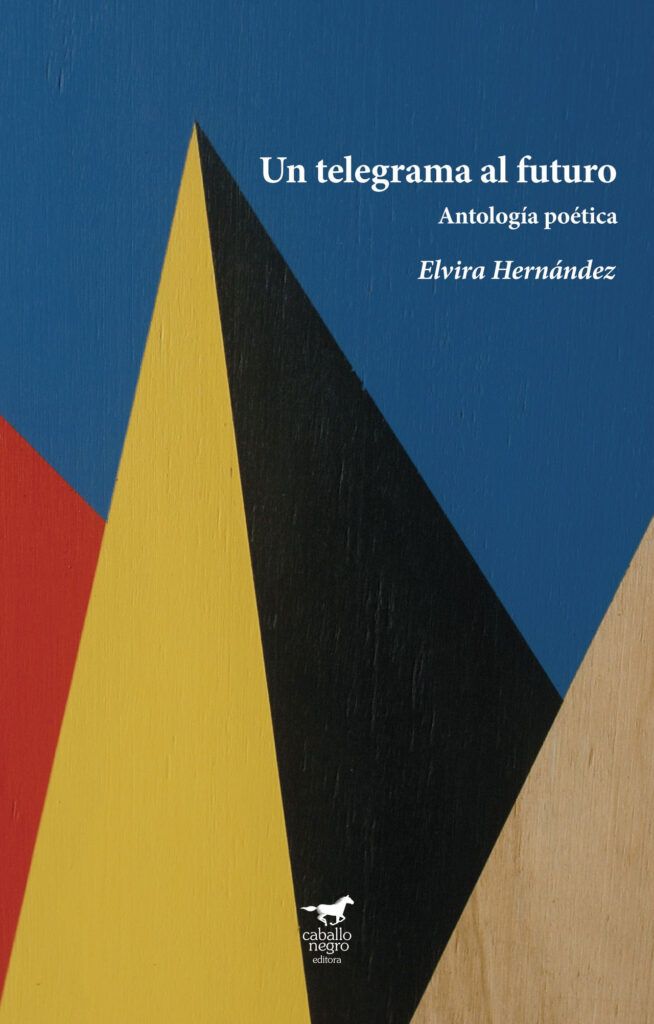 "Un telegrama al futuro" de Elvira Hernández: crónicas poéticas desde la Santiago pinochetista