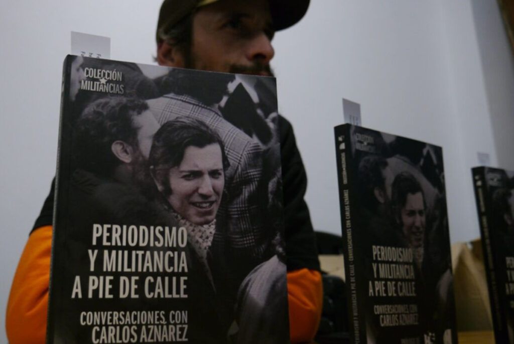 Carlos Aznárez: “Mi madre me hablaba de Perón y Evita, como los únicos que se acordaron de los pobres” 2 Carlos Aznárez: “Mi madre me hablaba de Perón y Evita, como los únicos que se acordaron de los pobres”