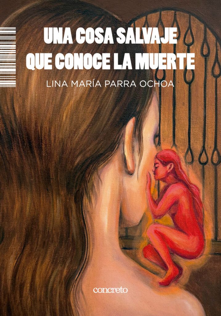 “Una cosa salvaje que conoce la muerte”: el intento de nombrar lo que está más allá de las palabras
